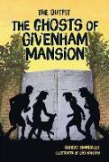 The Ghosts of Givenham Mansion