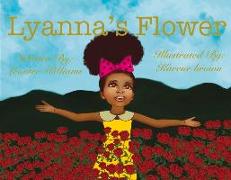 Lyanna's Flower: Volume 1
