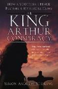 The King Arthur Conspiracy