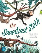 Bug Club Shared Reading: The Speediest Sloth (Year 2)
