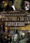 Foul Deeds and Suspicious Deaths in Stratford and South Warwickshire