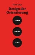 Design der Orientierung