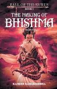 The Making of Bhishma - Fall of The Kurus