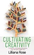 Cultivating Creativity