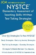 NYSTCE Elementary Assessment of Teaching Skills-Written - Test Taking Strategies