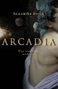 Arcadia: Una Tragedia Moderna