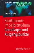 Bioökonomie im Selbststudium: Grundlagen und Ausgangspunkte