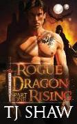 Rogue Dragon Rising, part one