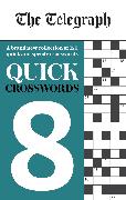 The Telegraph Quick Crosswords 8