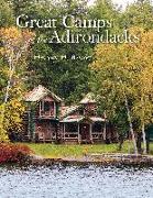 Great Camps of the Adirondacks