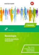Soziologie / Soziologie für die Berufliche Oberschule – Ausgabe Bayern