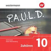 P.A.U.L. D. - Persönliches Arbeits- und Lesebuch Deutsch - Für Gymnasien in Baden-Württemberg u.a