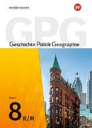 Geschichte - Politik - Geographie (GPG) - Ausgabe 2017 für Mittelschulen in Bayern