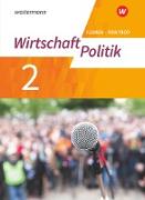 Wirtschaft - Politik - Arbeitsbücher für Gymnasien (G9) in Nordrhein-Westfalen - Neubearbeitung