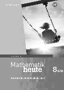 Mathematik heute - Ausgabe 2017 für Bayern