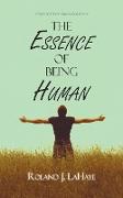 The Essence of Being Human