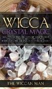 Wicca Crystal Magic