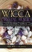 Wicca Crystal Magic