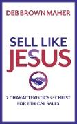 Sell Like Jesus