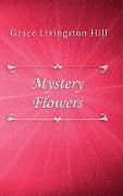 Mystery Flowers