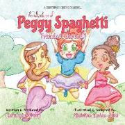 The Adventures of Peggy Spaghetti: Friends to the End