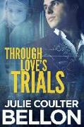 Through Love's Trials