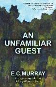 An Unfamiliar Guest