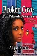 Broken Cove: The Palisade Priestess