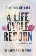 A Life Cycle Reborn