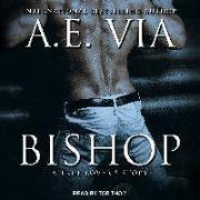 Bishop: A True Loverâ (Tm)S Story