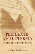 The Death of a Butterfly: Mental Health Court Diaries