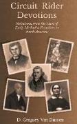 Circuit Rider Devotions: Reflections from the Lives of Early Methodist Preachers in North America