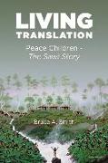 Living Translation: Peace Children - The Sawi Story