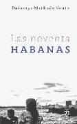 Las noventa Habanas