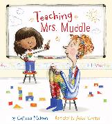 Teaching Mrs. Muddle