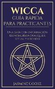 Wicca - Guía Rápida para Practicantes