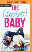 The (Secret) Baby