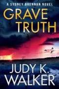 Grave Truth: A Sydney Brennan Novel