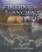 Finding the Ancient Path