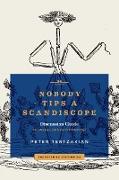 Nobody Tips A Scandiscope