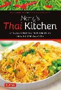 Nong's Thai Kitchen: 84 Classic Recipes That Are Quick, Healthy and Delicious