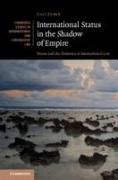 International Status in the Shadow of Empire: Nauru and the Histories of International Law