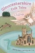 Gloucestershire Folk Tales for Children