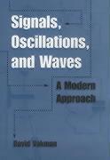 Signals, Oscillations, and Waves: A Modern Approach