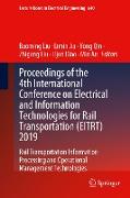 Proceedings of the 4th International Conference on Electrical and Information Technologies for Rail Transportation (EITRT) 2019