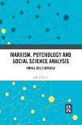 Marxism, Psychology and Social Science Analysis