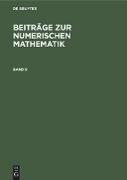 Beiträge zur Numerischen Mathematik. Band 9