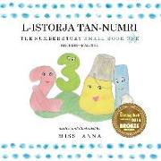 The Number Story 1 L-ISTORJA TAN-NUMRI: Small Book One English-Maltese