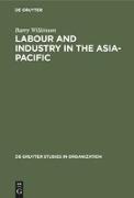 Labour and Industry in the Asia-Pacific