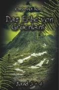 Das Erbe von Grüenlant: Buch 3 + 4